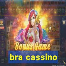 bra cassino